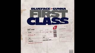 First class - blueface feat. gunna 1hour clean