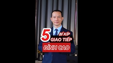 5 BÍ KÍP GIAO TIẾP ĐỈNH CAO #shortvideo  #shortsvideo #follower #coach #nguyenxuanhuong #subscribe