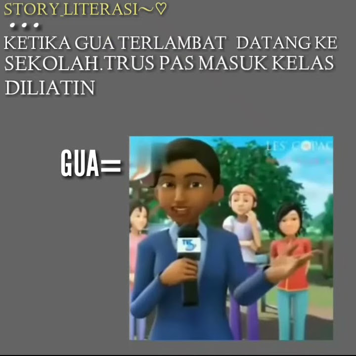 story wa gua be like 15 detik