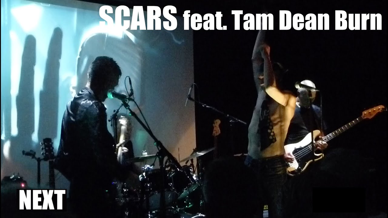 The scars Featuring Tam Dean Burn - NEXT