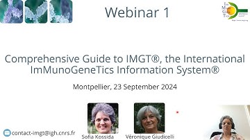Comprehensive guide to IMGT®, the International ImMunoGeneTics Information System® - Webinar