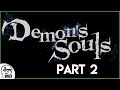 Demon&#39;s Souls [PS5] Playthrough - 2