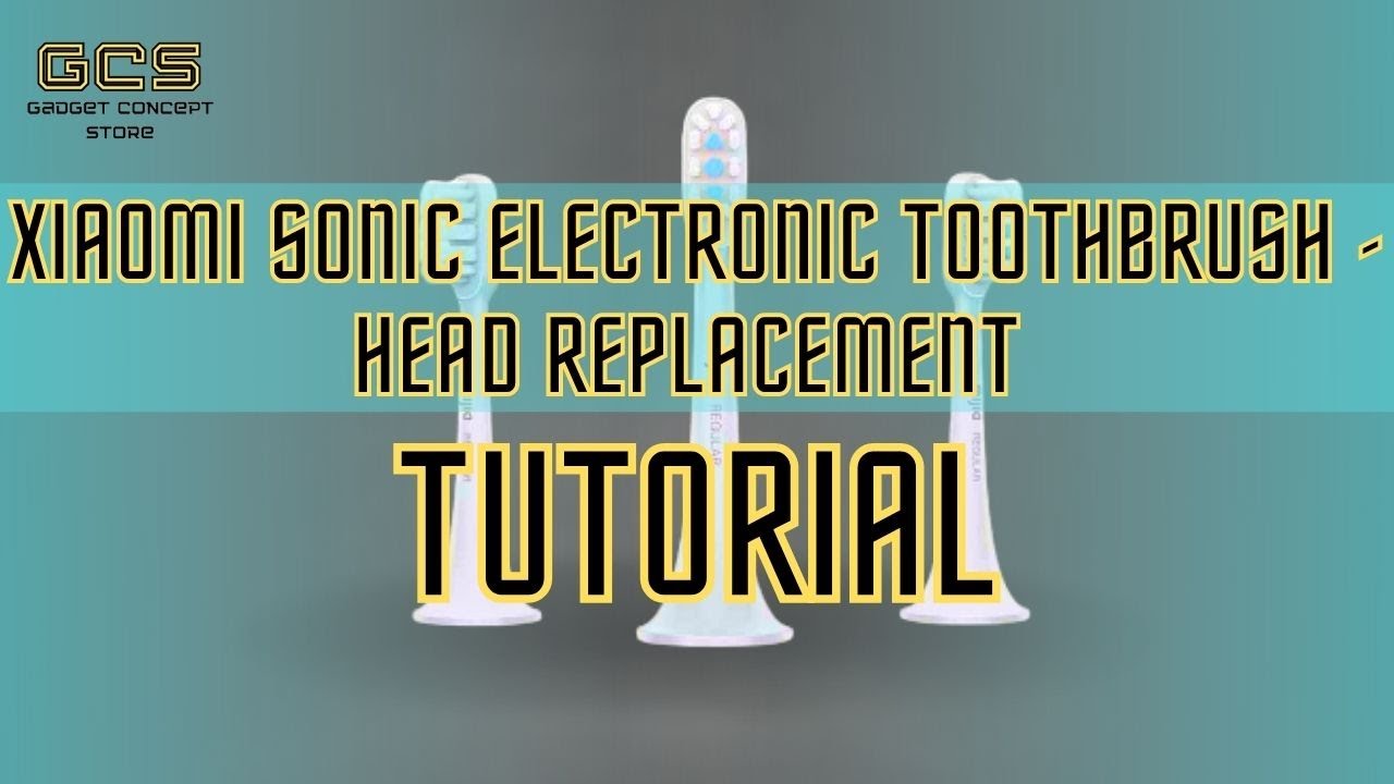 Xiaomi Mijia Sonic Electric Toothbrush Head Replacement Tutorial