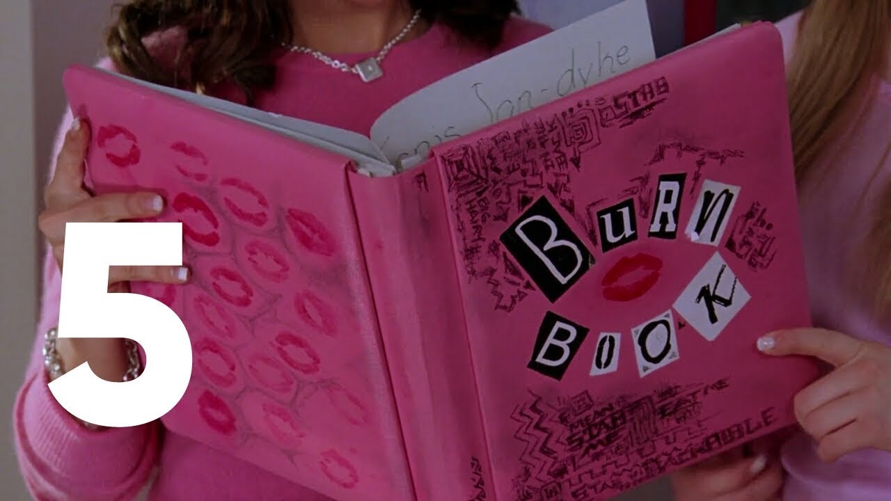 Mean Girls - The Burn Book 