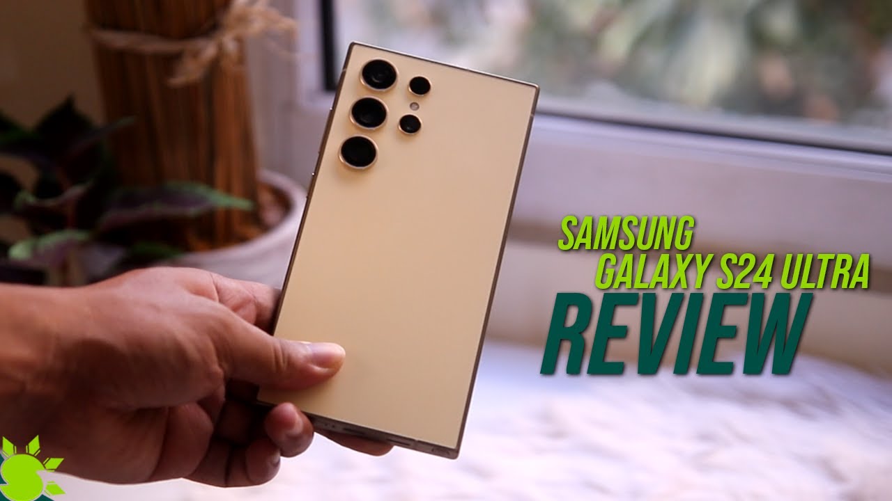 Samsung Galaxy S24 Ultra Long Term Review YouTube Samsung Galaxy S24 Ultra Long Term Review YouTube