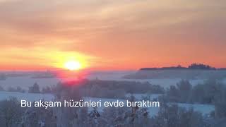 Bu Akşam Hüzünleri Evde Bıraktım