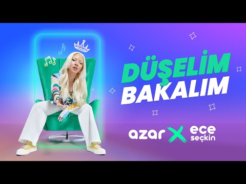 Azar x Ece Seçkin: #DüşelimBakalım / Full version