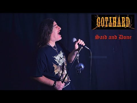 Gotthard " Said and Done " ( vocal cover )