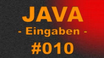 JAVA Tutorial #010 Eingabe Konsole - Grundlagen - FULL HD [Video] - German | DE