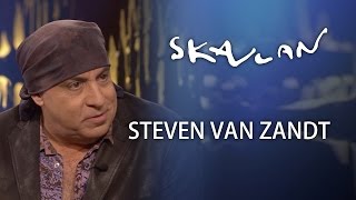 Steven Van Zandt Interview | SVT/NRK/Skavlan