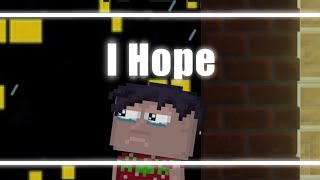I Hope - Growtopia Animation (VOTW)