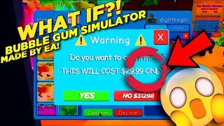 IF BUBBLE GUM SIMULATOR WAS MADE BY EA!!!  90,000 SUBSCRIBERS SPECIAL VIDEO!!  THANK YOU SO MUCH