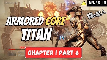 Destroy the Weaponized Mining Ship ARMORED CORE VI Gameplay Walkthrough -[No Commentary] Armor Titan