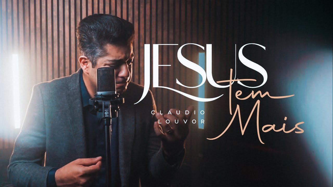 Cláudio louvor - Jesus tem mais