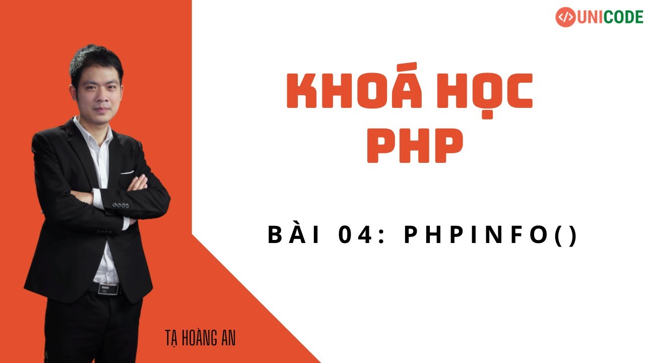 php info  New Update  Khoá học PHP cơ bản - Bài 04: Kiểm tra thông tin trong PHP