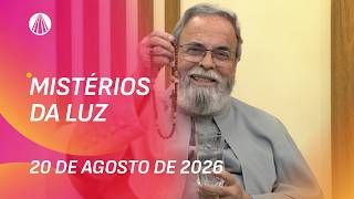 Terço de Aparecida com Pe. Antonio Maria - 20 de agosto 2026 [Mistérios da Luz]