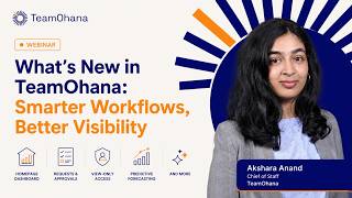 What’s New in TeamOhana: Smarter Workflows, Better Visibility