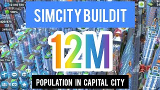 SimCity BuildIt - Over 12M Population🎉‼