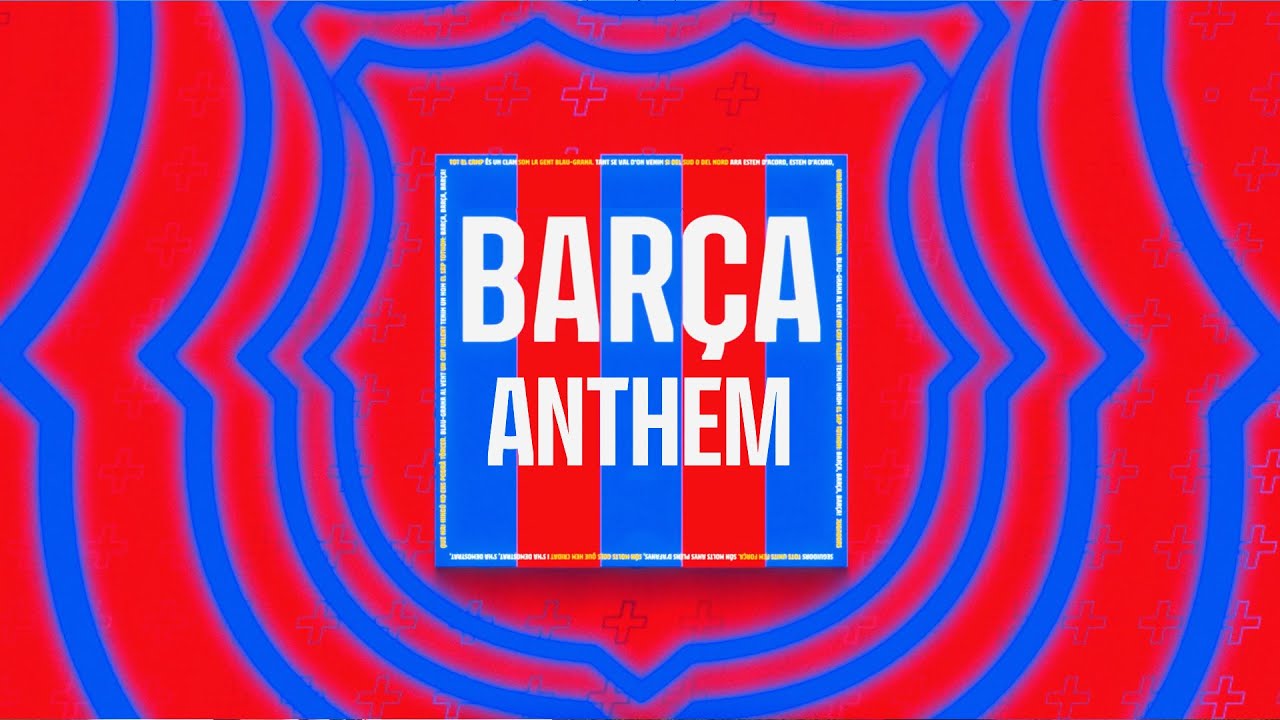 OFFICIAL FC BARCELONA ANTHEM  Cant del Bara  