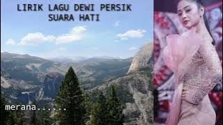Download lagu LIRIK LAGU DEWI PERSIK SUARA HATI !!!