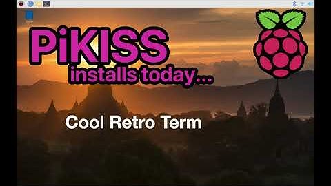 PiKISS installs today... Cool Retro Term on Raspberry Pi