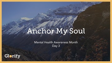 How Hope Affects Depression - Glorify App - Mental Health Awareness Month