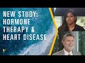 New Study: Hormone Therapy & Heart Disease | Diet & Exercise | Mark Scholz, MD | PCRI