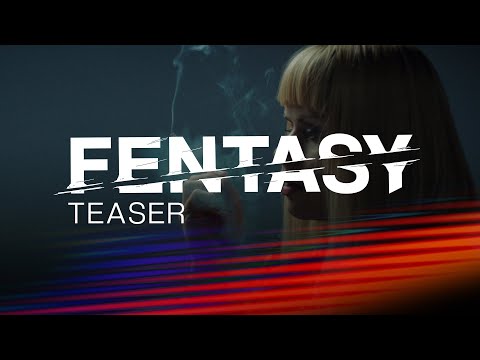 FENTASY | Official Teaser 4K