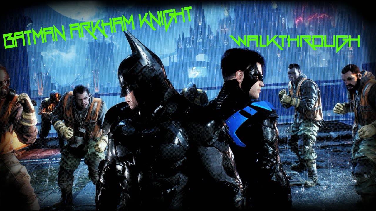 batman arkham knight pc review batman arkham knight pc review