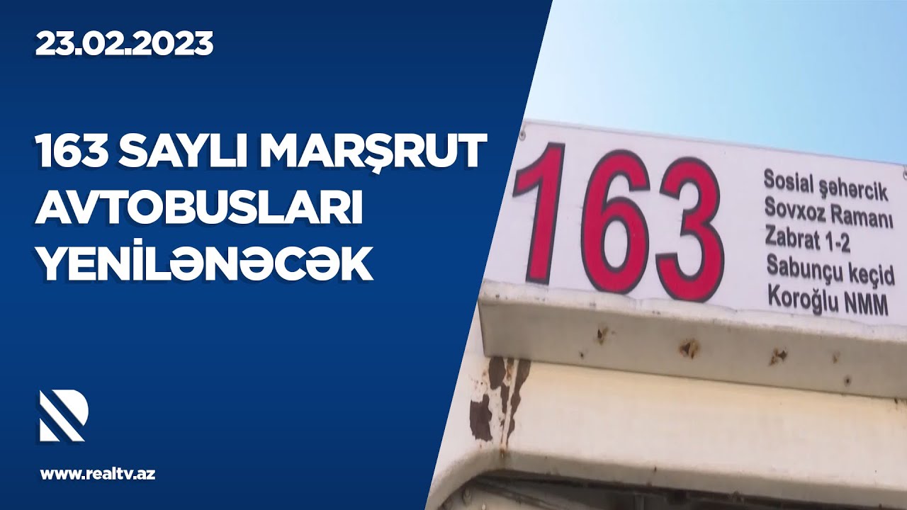 163 saylı marşrut avtobusları yenilənəcək