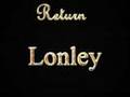 Lonely - Return