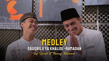 Sauqbilu ya khaliqi (سأقبل يا خلقي) MEDLEY  Ramadan-Maher Zain- Cep Sanud ft Nanang Kusnawan