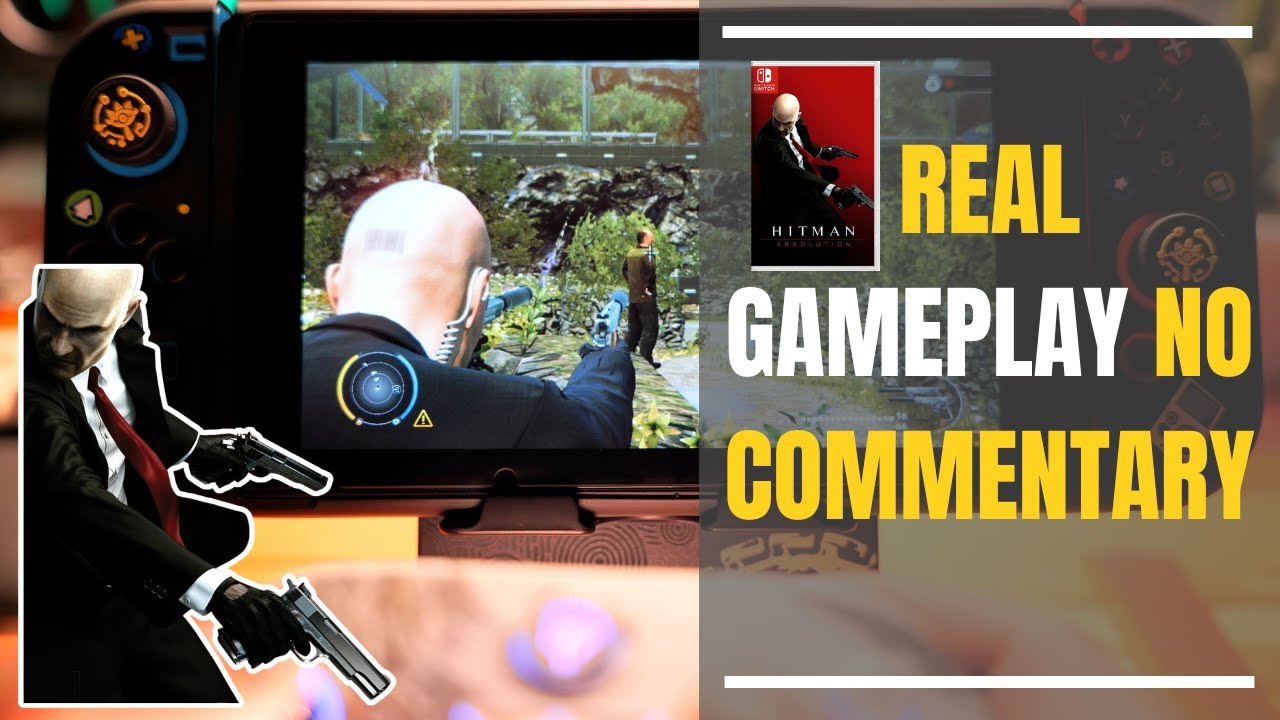 Hitman Absolution | Switch Handheld Mode Off-Screen Gameplay [Sonido Real / No Talking]
