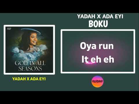 Yadah X Ada Ehi - Boku ( LYRICS )