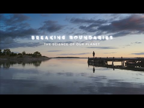 Breaking Boundaries: The Science of Our Planet "Trailer"