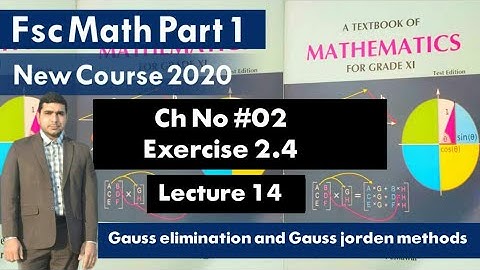 Gauss Elimination & Gauss Jorden methods