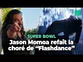 Jason momoa refait la chorgraphie de flas.ance pour une pub du super bowl