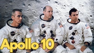 Apollo 10: The Dress Rehearsal for the Moon Landing