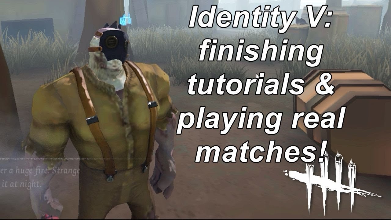 Identity V Part 2 Finishing Tutorials On The Dead By Daylight Mobile Game Youtube Identity V Part 2 Finishing Tutorials On The Dead By Daylight Mobile Game Youtube