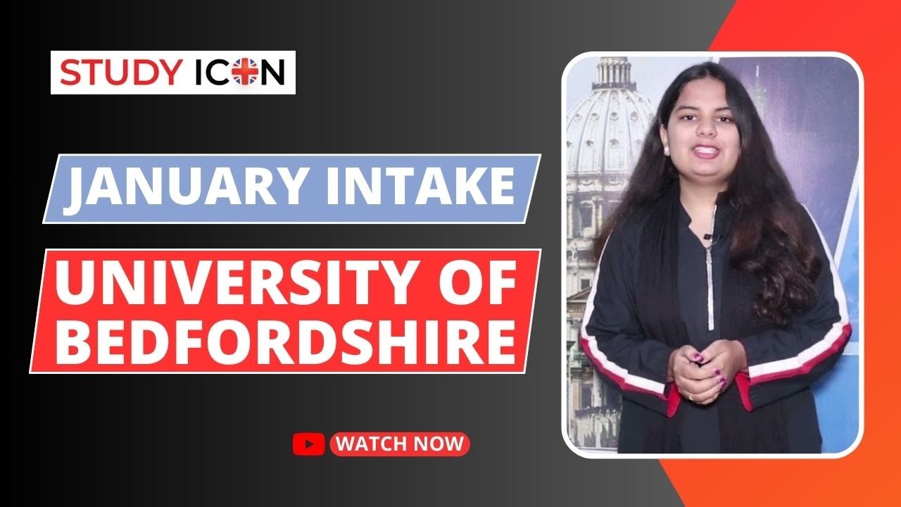 University of Bedfordshire I Admissions Update I January Intake I UK Study I Study Icon