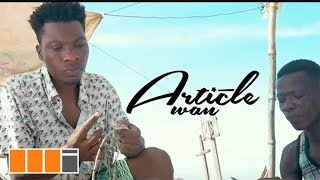 Article Wan - Are You God ft. FlowKing Stone (Official Video)