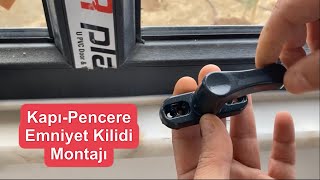 Kapı pencere emniyet kilidi montajı - Pencere güvenlik kilidi - Pencere çocuk kilidi #tanıtım