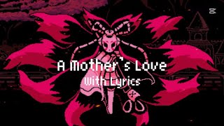 A Mother’s Love with Lyrics || Undertale Yellow Cover