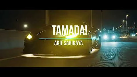 Akif Sarıkaya - Tamada (Club Vers)