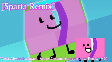[Sparta Remix] Voda Alexandru Sparta Remix Custom Source Sparta Remix (V5)