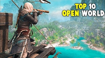 Top 10 Best OPEN WORLD Games for Android & iOS 2024 | Top 10 Best New Open world Games for Android
