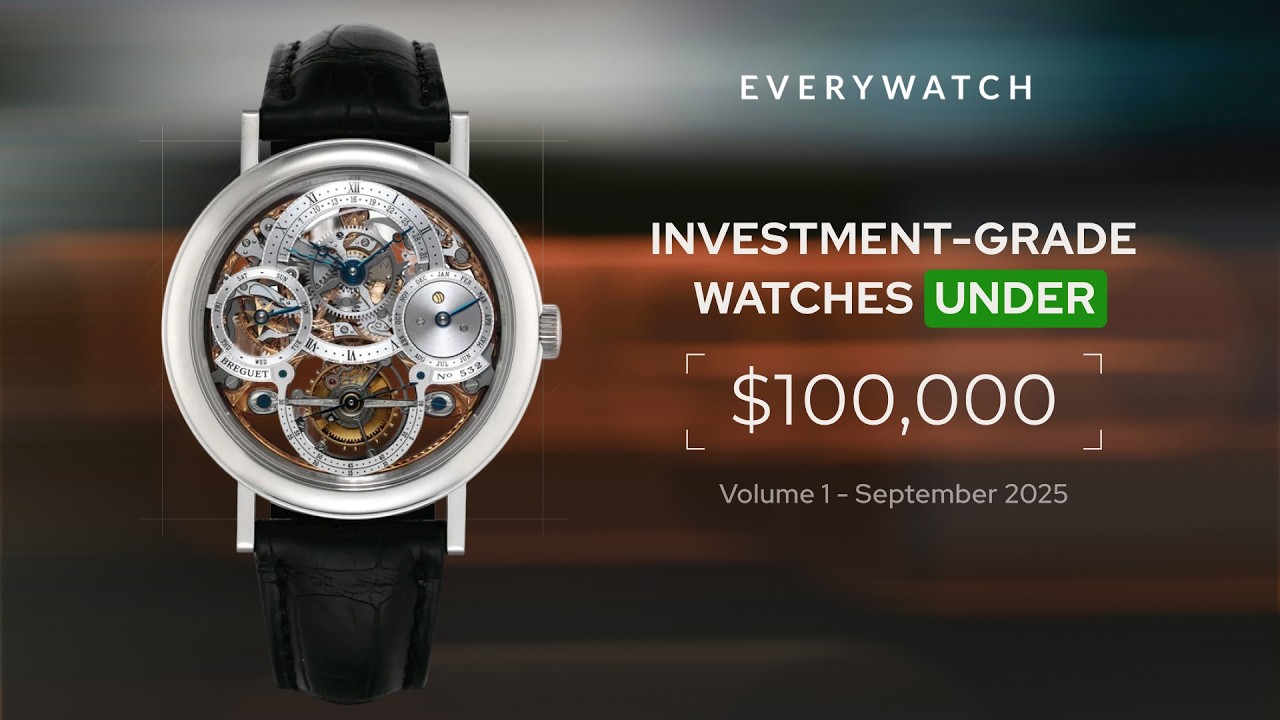 EveryWatch Investment-Grade Watches Under $100k