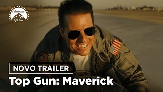 Top Gun: Maverick | Novo Trailer Oficial | LEG | Paramount Pictures Brasil