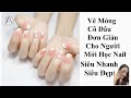 Nail Cho Cô Dâu Nhẹ Nhàng Cho Người Mới Học Vẽ Móng