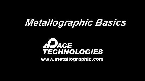PACE Technologies basic metallography preparation